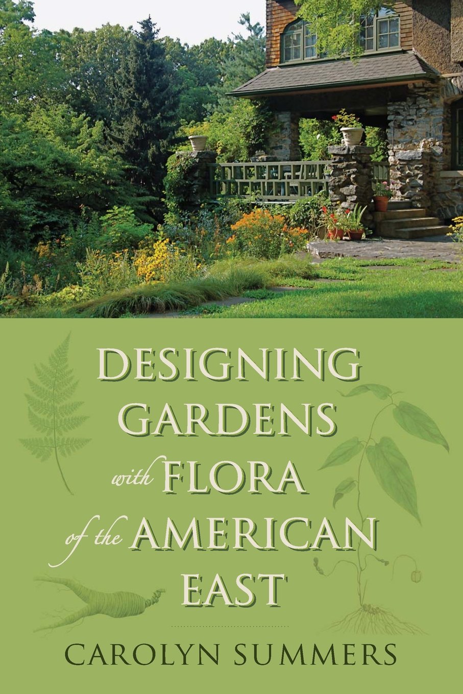Designing Gardens with Flora of the American East baixar livro de graça