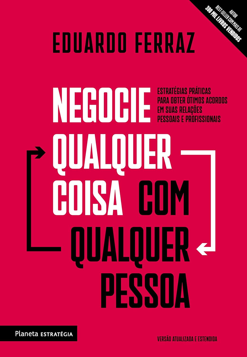 capítulo por capítulo baixar Negocie qualquer coisa com qualquer pessoa: Estratégias práticas para obter ótimos acordos em suas relações pessoais e profissionais