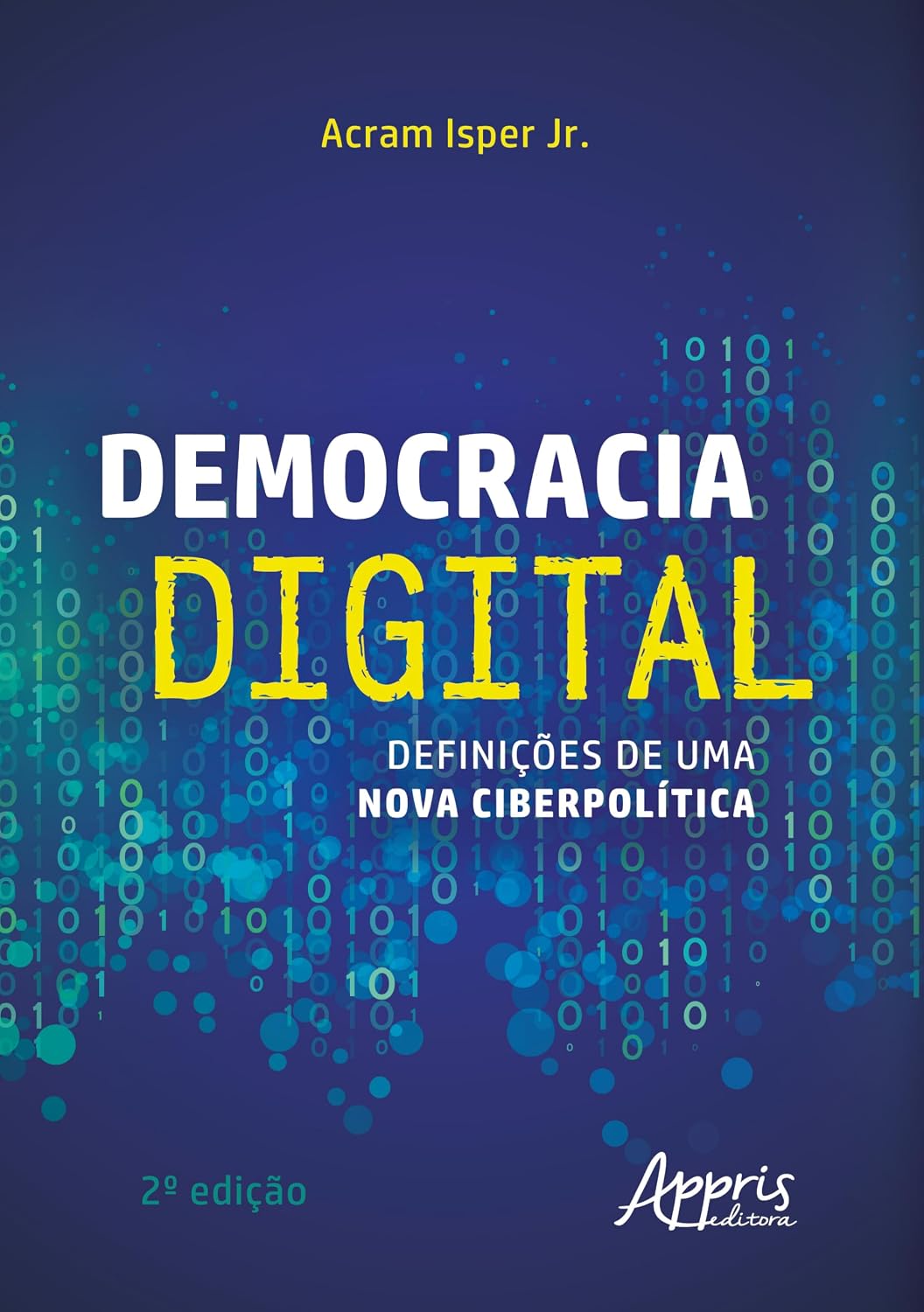 Democracia digital: Definições de uma nova ciberpolítica baixar livro de graça