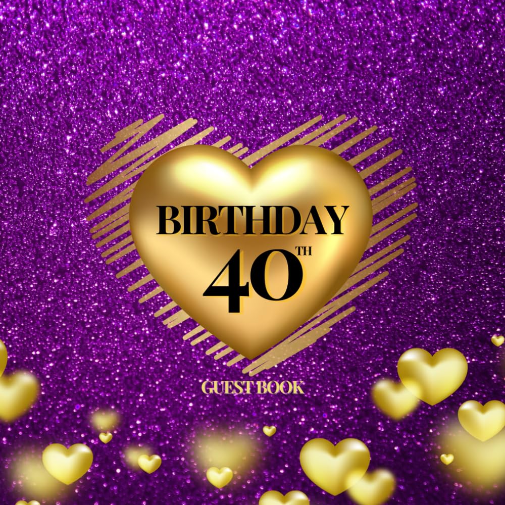 ler totalmente 40th birthday guest book, purple, gold heart, keep memories of the special day. There is a place to put Polaroid pictures. and write greetings 1:1... decorated, 100 pages, size 8.5X8.5 inches.