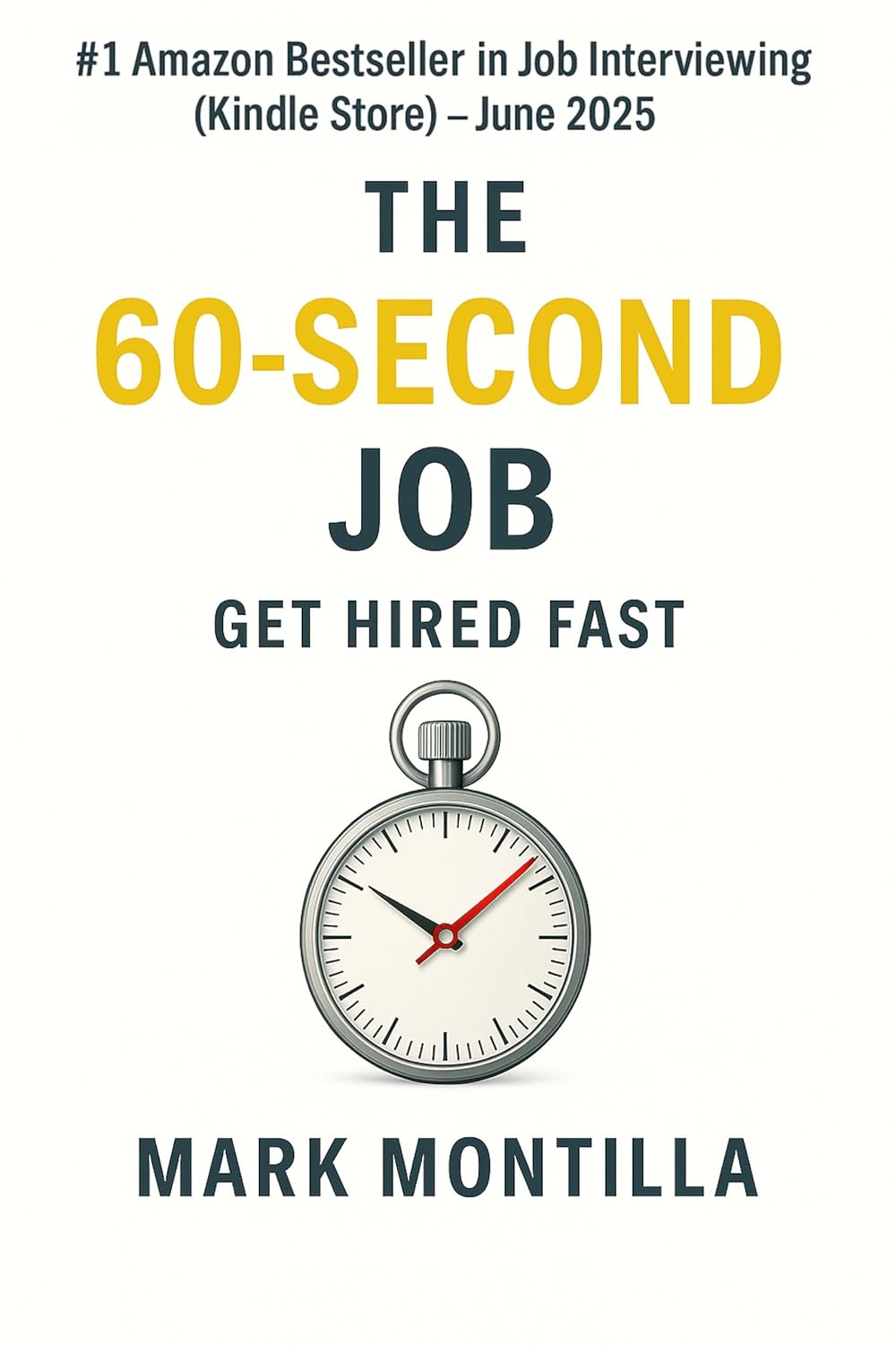ler totalmente The 60-Second Job: Get Hired Fast (The 60-Second Series) (English Edition)