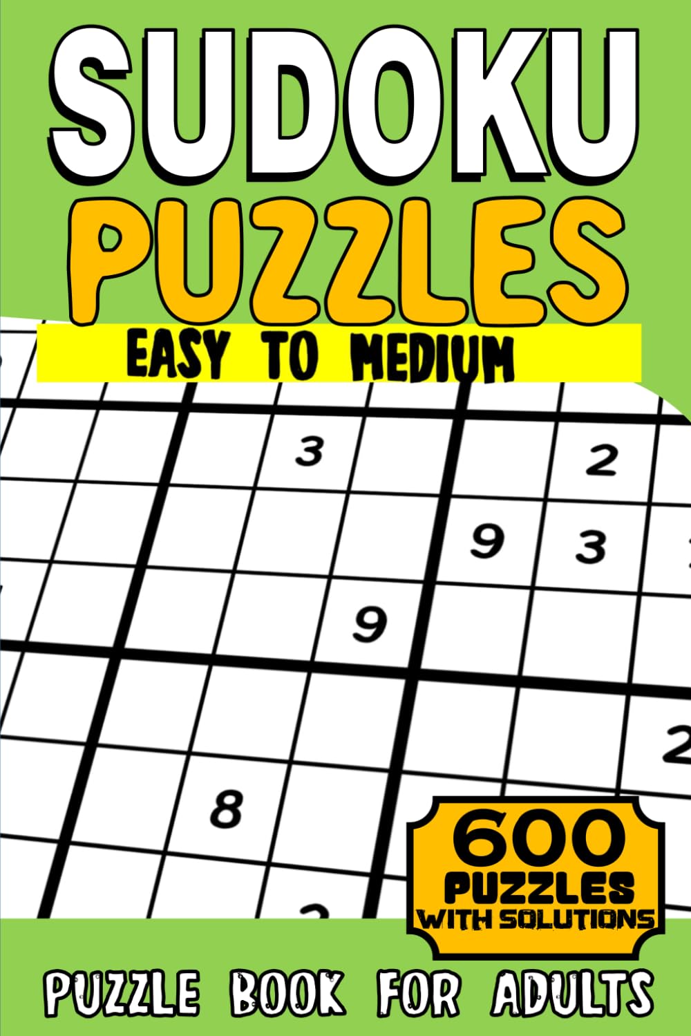 Sudoku Puzzle Book for Adults: 600 Sudoku Easy To Medium Puzzles With Full Solution Vol 1 baixar o livro de graça