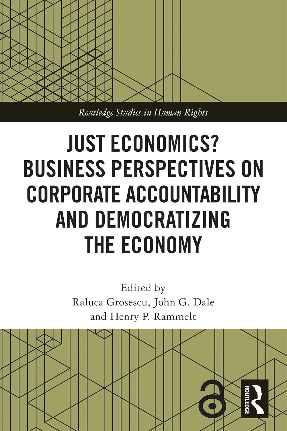 ler totalmente Just Economics? Business Perspectives on Corporate Accountability and Democratizing the Economy (Routledge Studies in Human Rights) (English Edition)