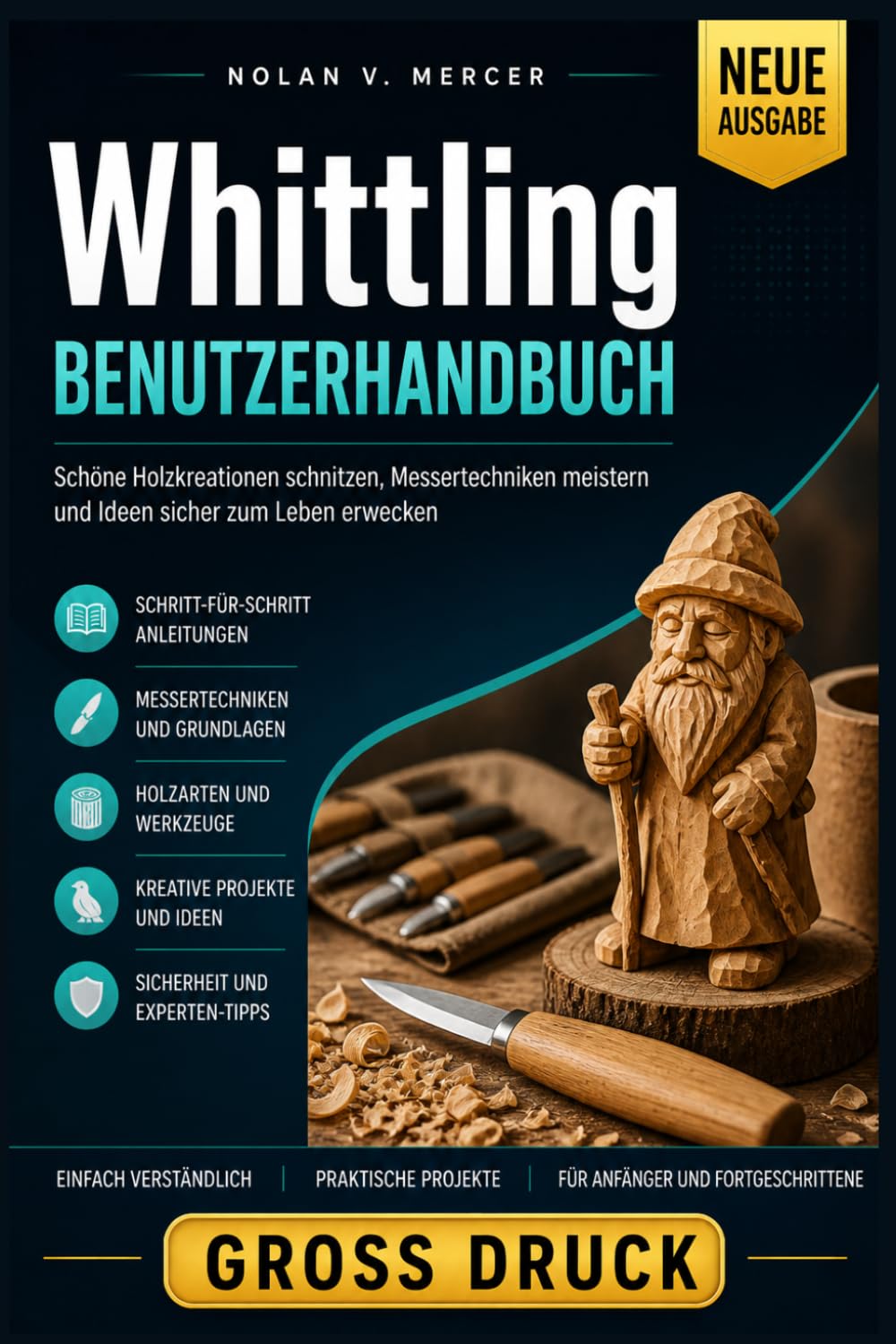Whittling Benutzerhandbuch: Schöne Holzkreationen schnitzen, Messertechniken meistern und Ideen sicher zum Leben erwecken (German Edition) baixar o livro de graça
