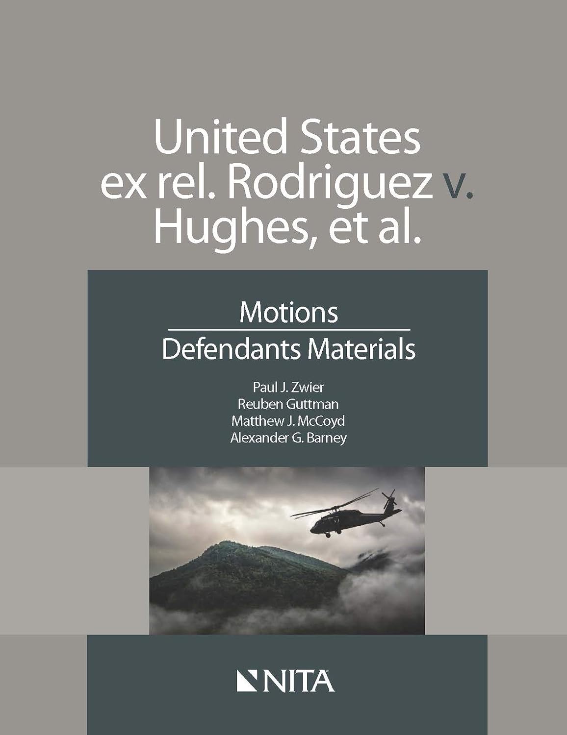 United States ex rel. Rodriguez v. Hughes, et. Al.: Motions, Defendants Materials (NITA) (English Edition) baixar livro de graça
