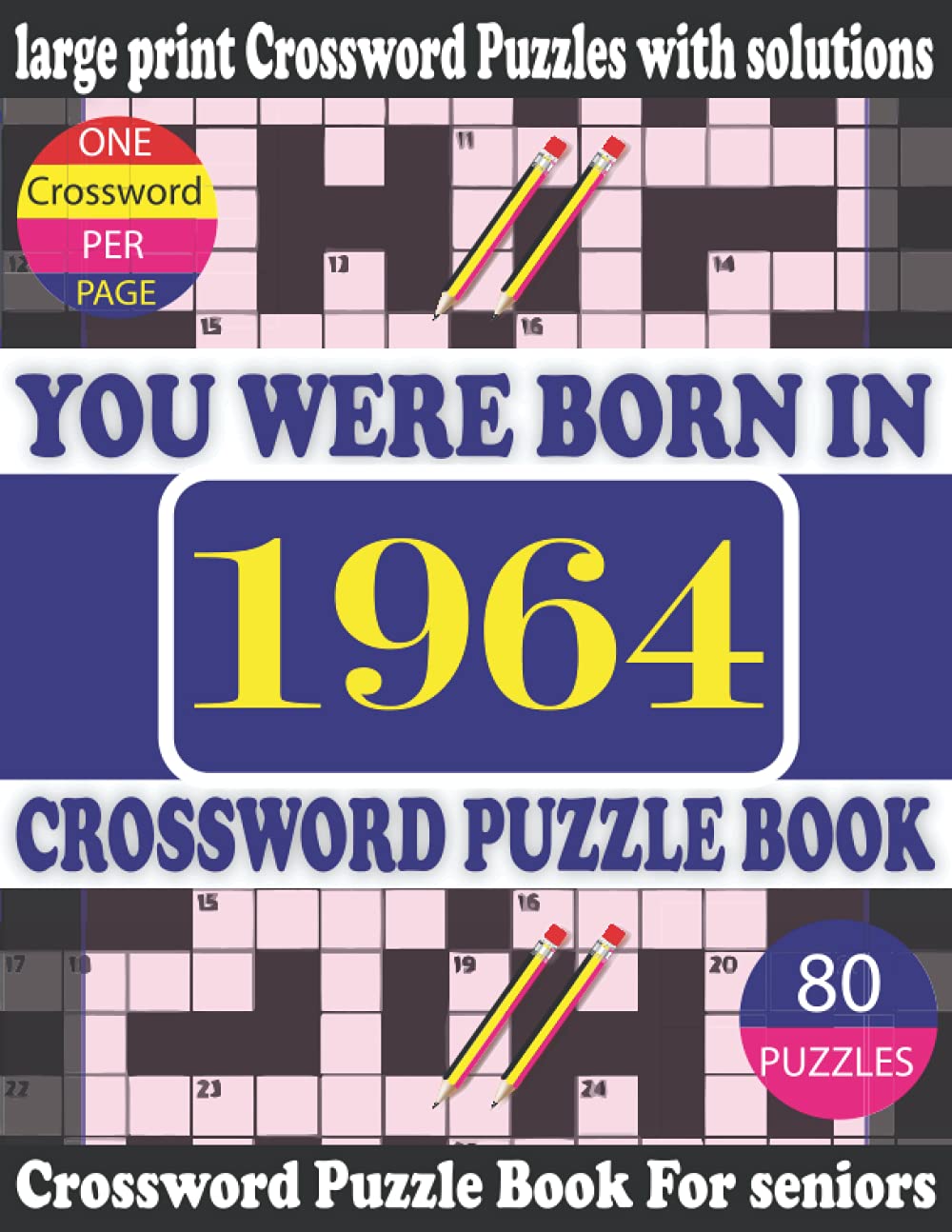 ler totalmente You Were Born in 1964: Crossword Puzzle Book: Crossword Games for Puzzle Fans & Exciting Crossword Puzzle Book for Adults With Solution