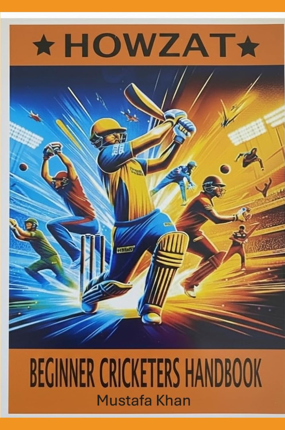 HOWZAT: Beginner Cricketers Handbook baixar o livro de graça