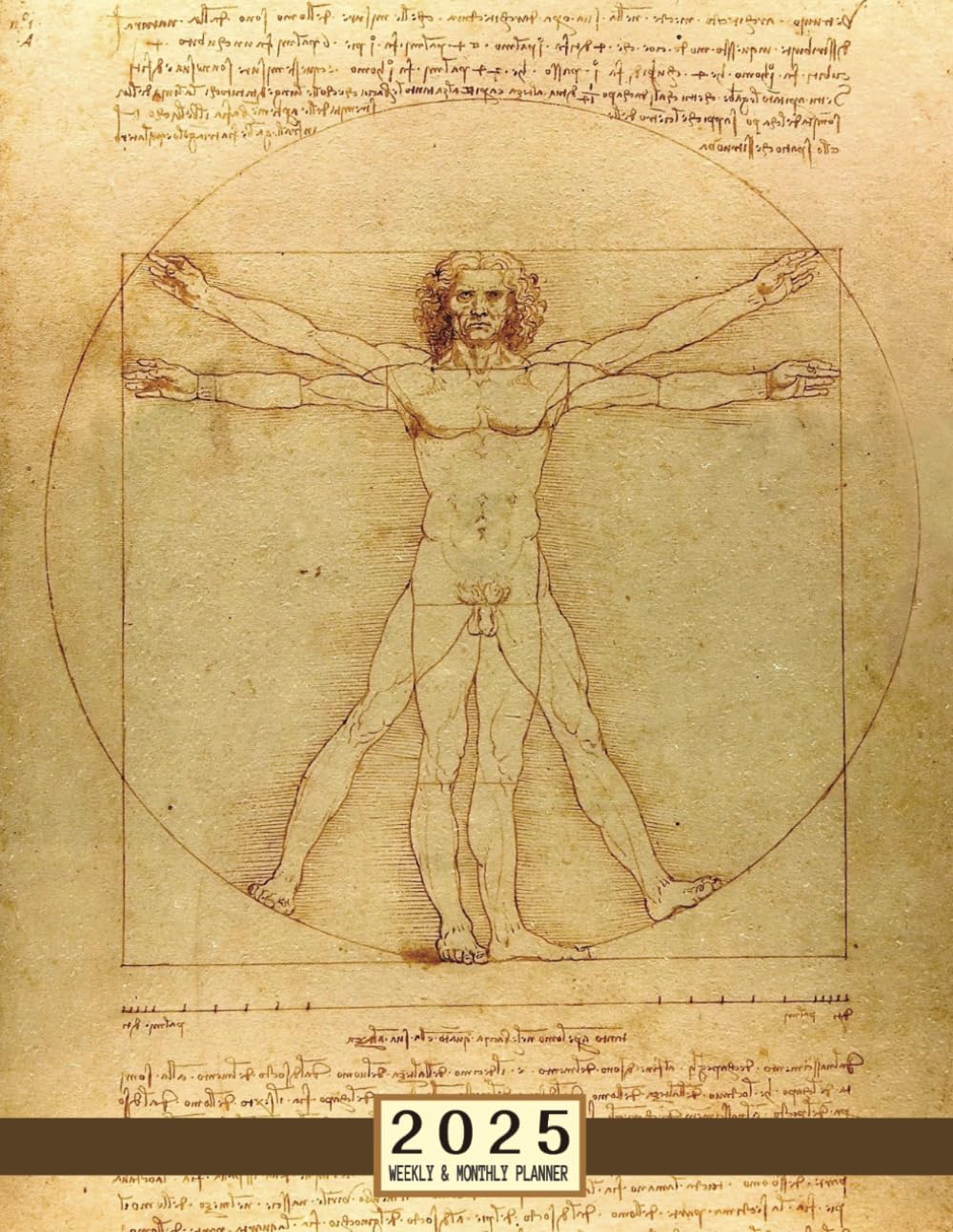 ler totalmente 2025 Weekly and Monthly Planner Notebook: Vitruvian Man: Italian Artist Leonardo da Vinci: 8.5 x 11 inches - 100 pages - Extra Note Pages