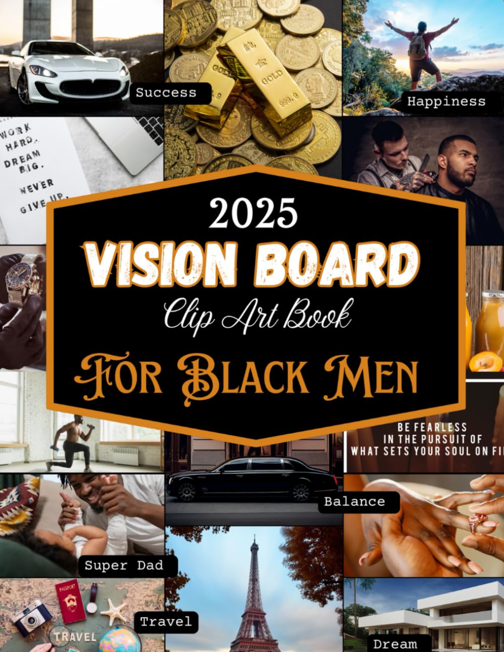 capítulo por capítulo baixar 2025 Vision Board Clip Art Book for Black Men: Create and Visualize Your Best Year Ever With over 200+ Inspirational Images, Quotes, and Words for... and Self-Improvement (Vision Board Supplies)