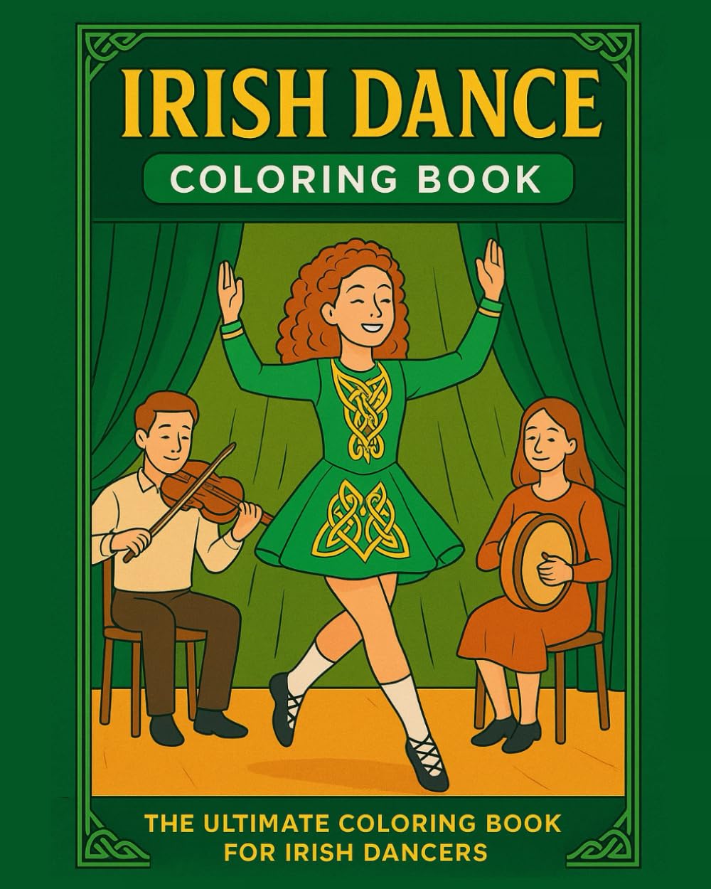 Irish Dance Coloring Book: The Ultimate Coloring Book for Irish Dancers baixar o livro de graça