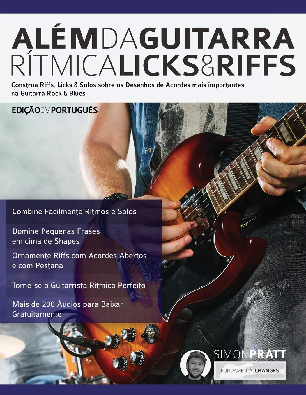 Além da Guitarra Rítmica - Licks & Riffs baixar livro de graça