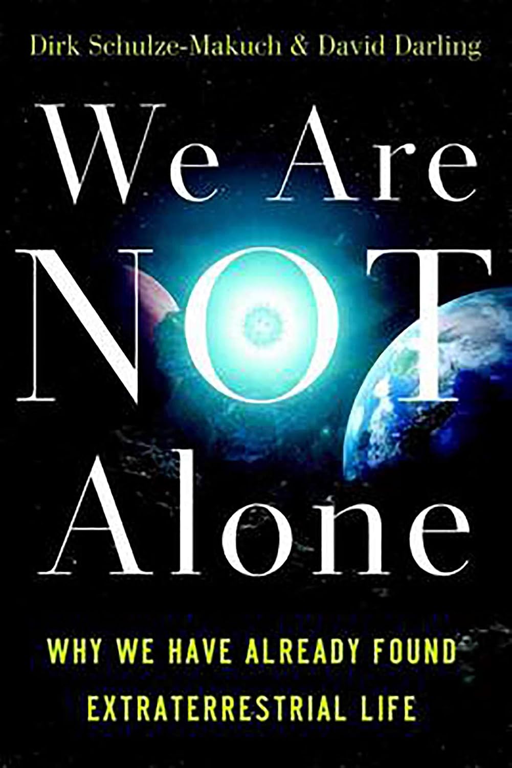 capítulo por capítulo baixar We Are Not Alone: Why We Have Already Found Extraterrestrial Life (English Edition)