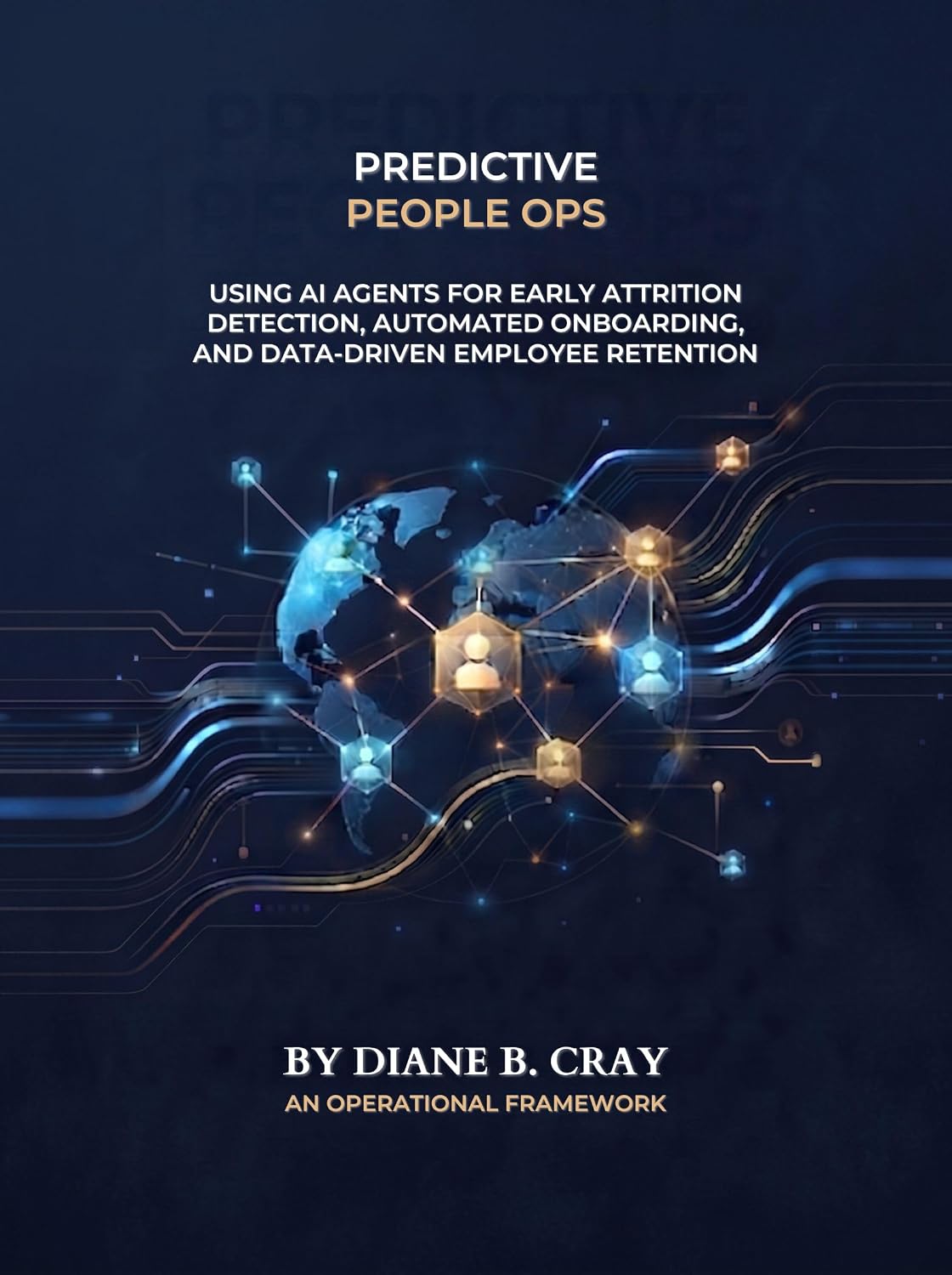 Predictive People Ops: Using Custom AI Agents for Early Attrition Detection, Automated Onboarding, and Data-Driven Employee Retention (English Edition) baixar livro de graça