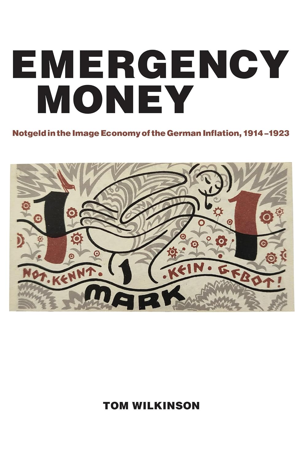 Emergency Money: Notgeld in the Image Economy of the German Inflation, 1914-1923 baixar livro de graça