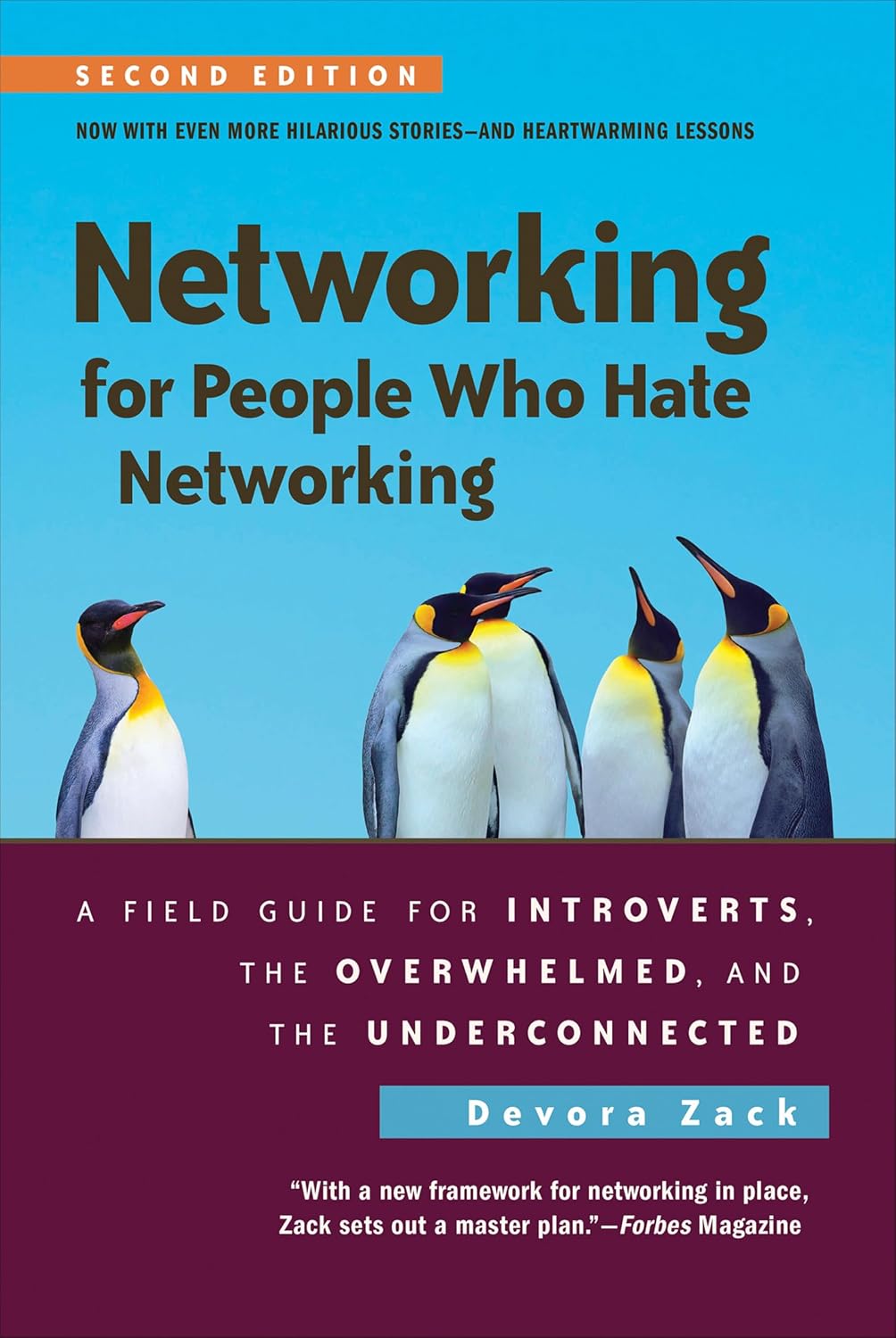 Networking for People Who Hate Networking: A Field Guide For Introverts, the Overwhelmed, and the Underconnected (English Edition)