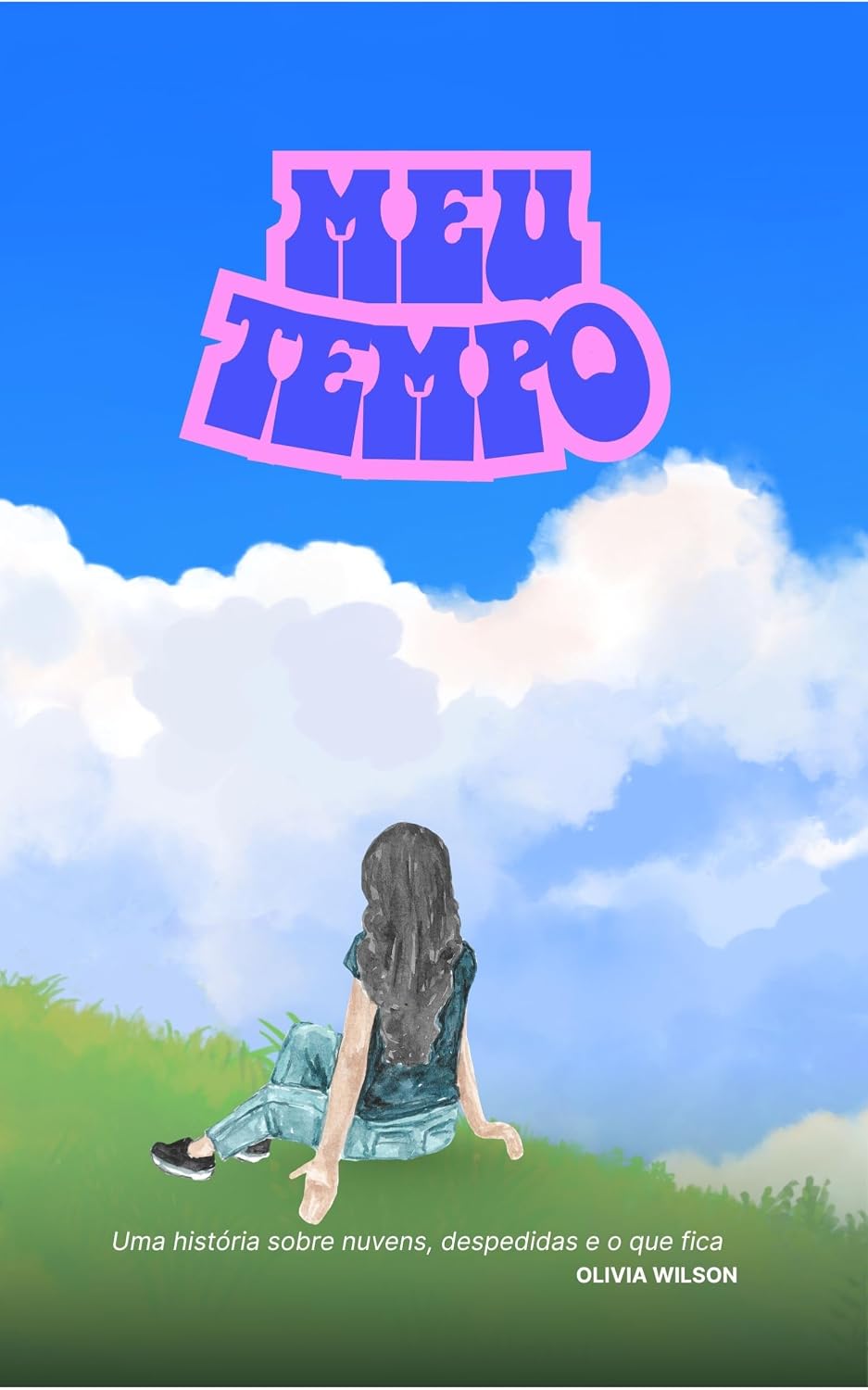 Meu Tempo: Uma história sobre nuvens, despedidas e o que fica baixar o livro de graça