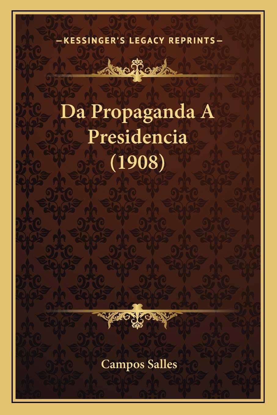 capítulo por capítulo baixar Da Propaganda A Presidencia (1908)