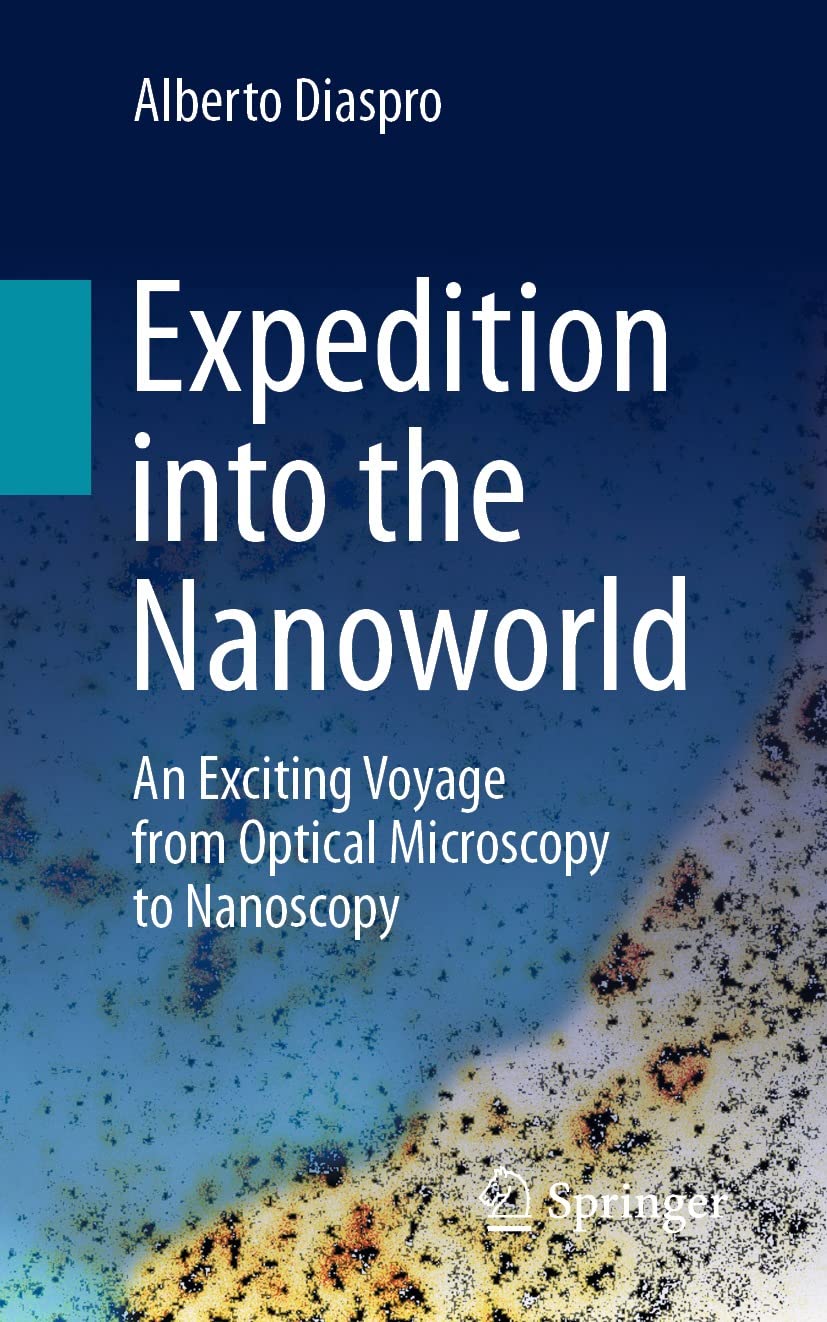 capítulo por capítulo baixar Expedition into the Nanoworld: An Exciting Voyage from Optical Microscopy to Nanoscopy (English Edition)