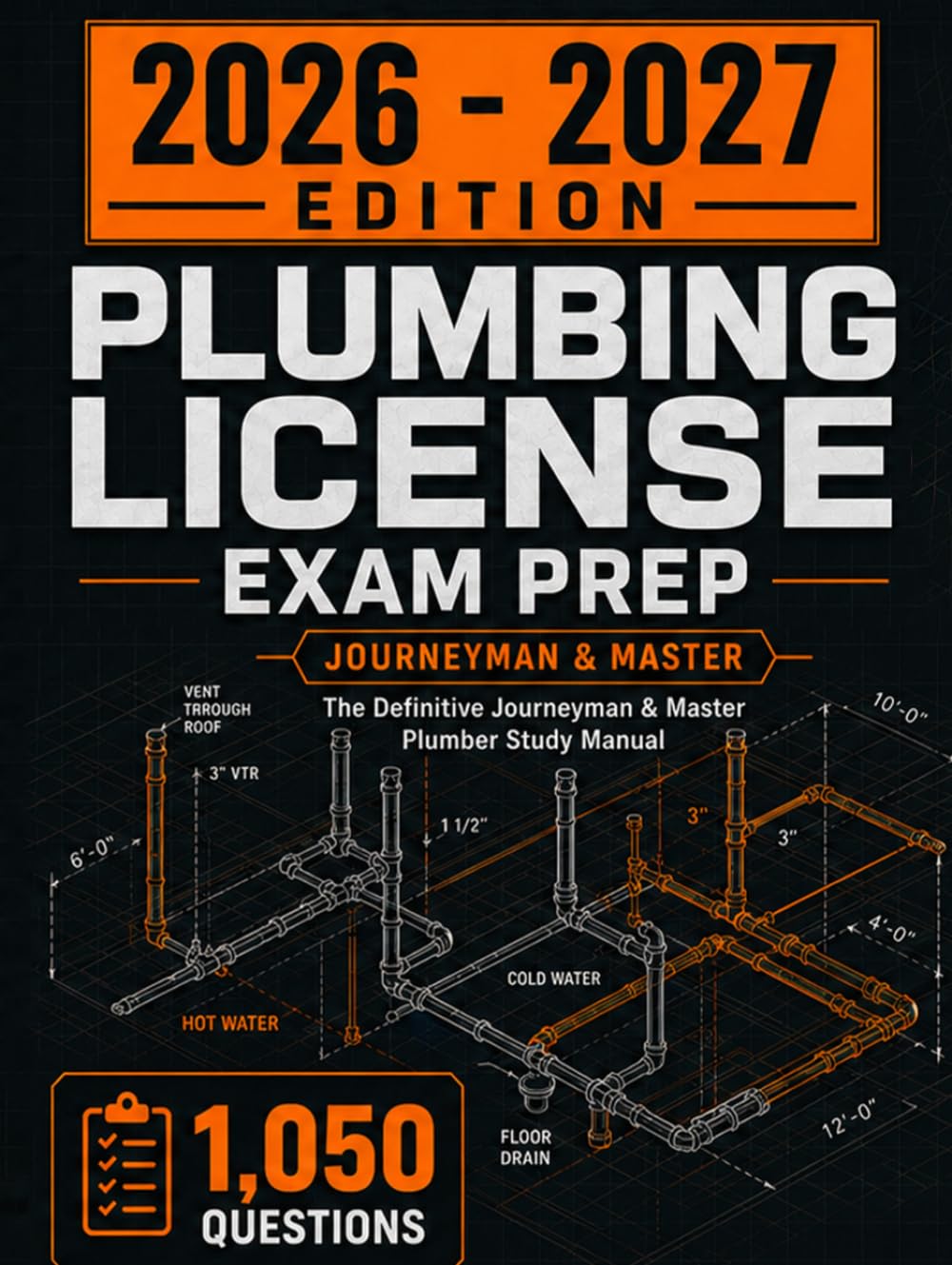 Plumbing License Exam Prep 2026-2027: The Complete Journeyman & Master Plumber Study Manual 1,050 Code-Cited Rationales, Isometric Sketch Drills, Master 4-Chart Workshop & Test-Day Protocol baixar o livro de graça