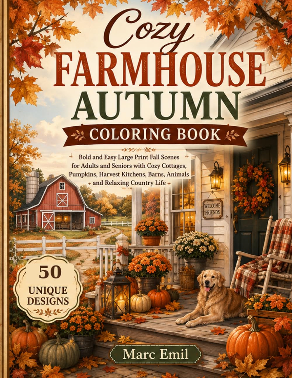 capítulo por capítulo baixar Cozy Farmhouse Autumn Coloring Book: 50 Bold and Easy Large Print Fall Scenes for Adults and Seniors with Cozy Cottages, Pumpkins, Harvest Kitchens, Barns, Animals and Relaxing Country Life