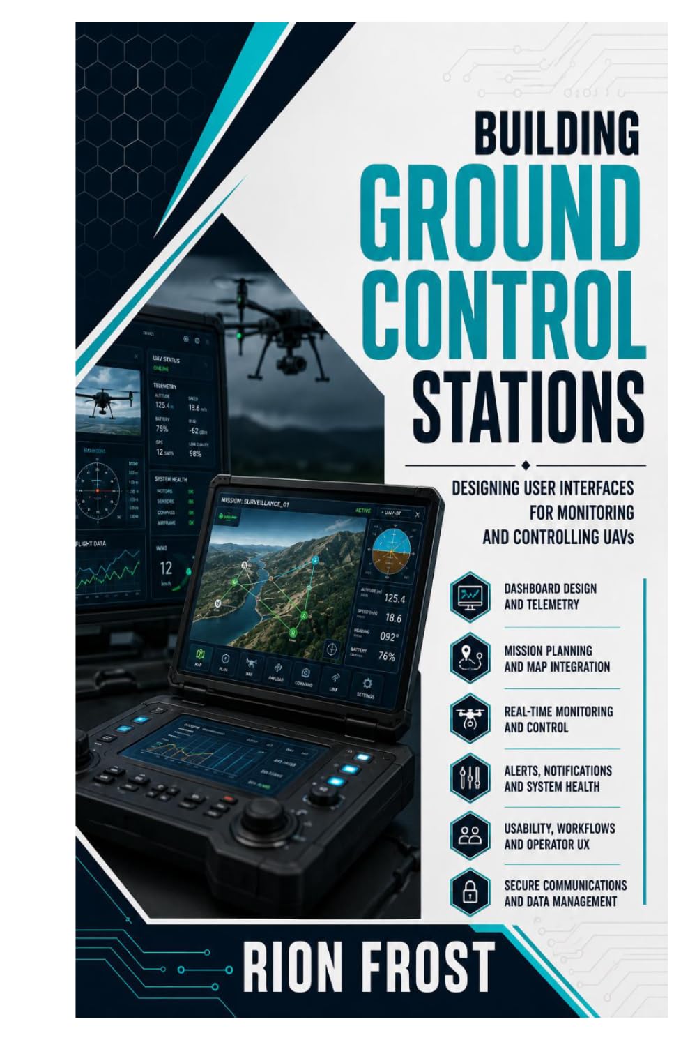 ler totalmente BUILDING GROUND CONTROL STATIONS: Designing User Interfaces for Monitoring and Controlling UAVs