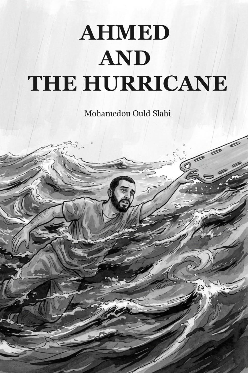 capítulo por capítulo baixar Ahmed and the Hurricane: A Prisoner's Impossible Journey Home