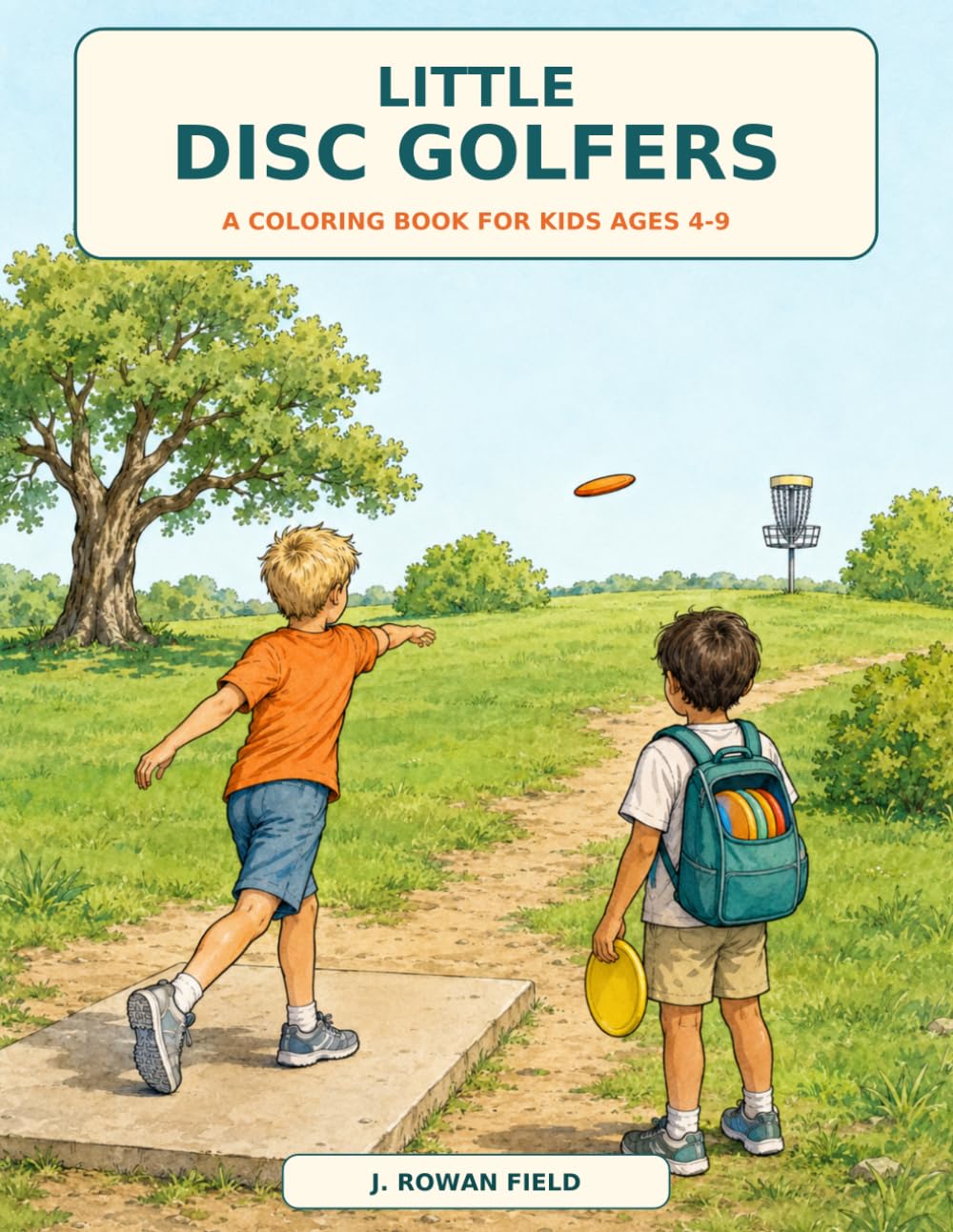 Little Disc Golfers: A Realistic Disc Golf Coloring Book for Kids Ages 4–9 baixar o livro de graça