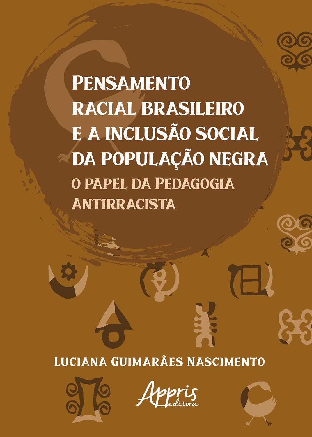 capítulo por capítulo baixar Pensamento racial brasileiro e a inclusão social da população negra: Antirracista