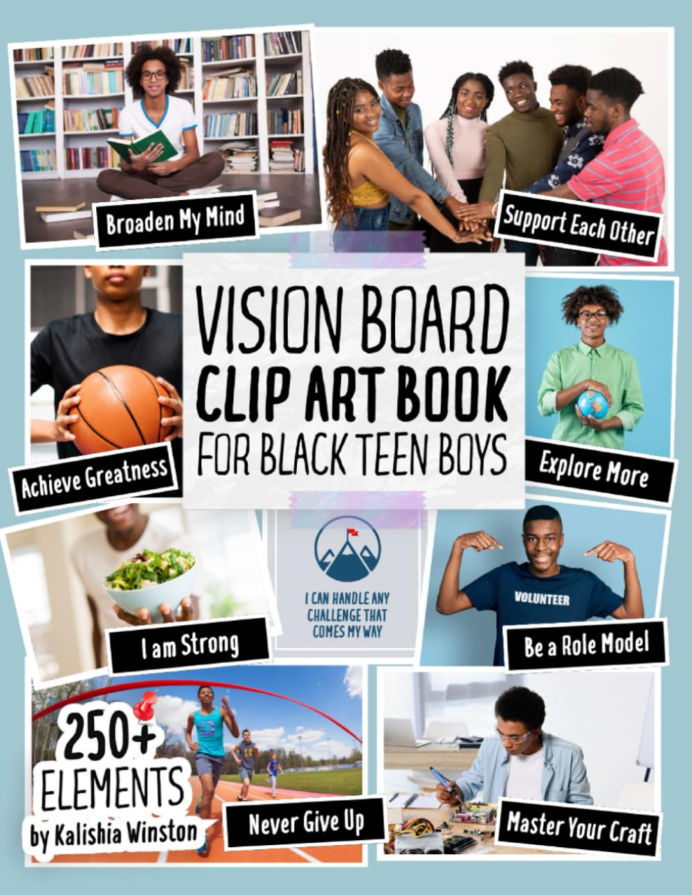 Vision Board Clip Art Book for Black Teen Boys: 250+ Inspiring Images, Positive Affirmations & Powerful Words to Manifest Dreams and Goals for Young Black Men (Vision Board Supplies) baixar livro de graça