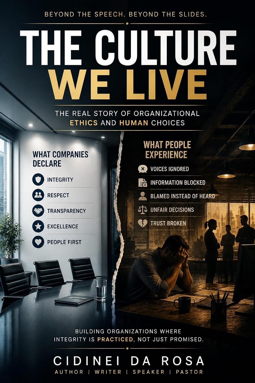 ler totalmente THE CULTURE WE LIVE: The Real Story of Organizational Ethics and Human Choices (English Edition)