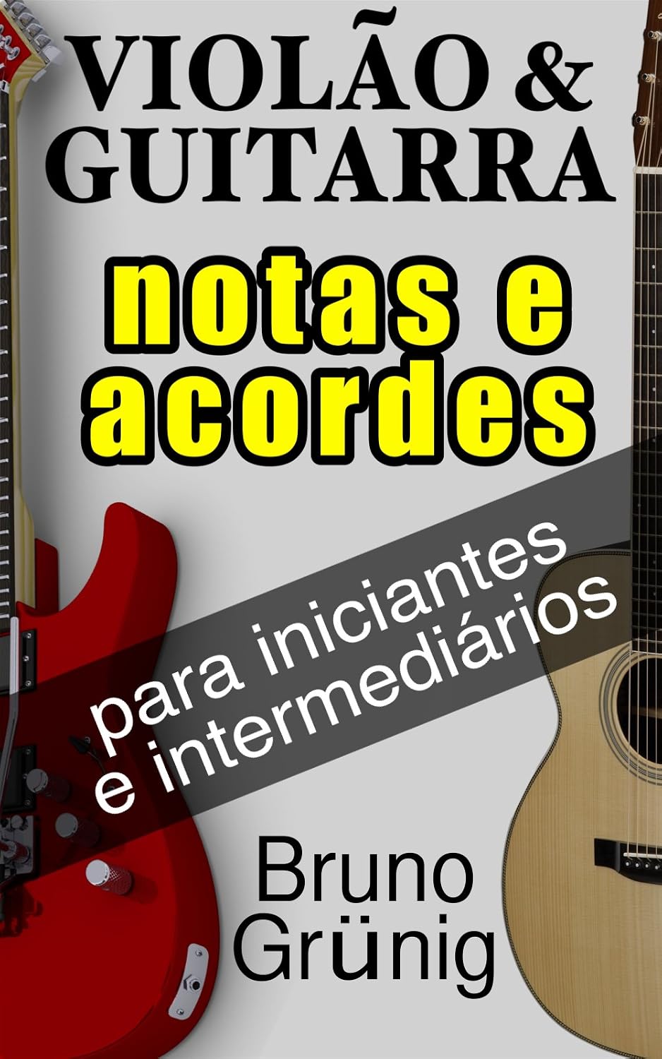 Violão & guitarra: Notas e acordes para iniciantes e intermediários baixar livro de graça