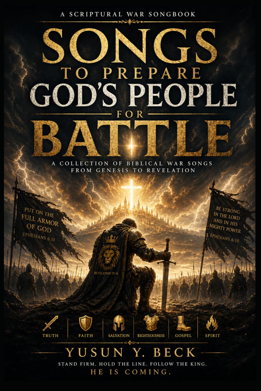 ler totalmente Songs to Prepare God's People for Battle: A Scriptural War Songbook of Worship, Warning, and Victory from Genesis to Revelation