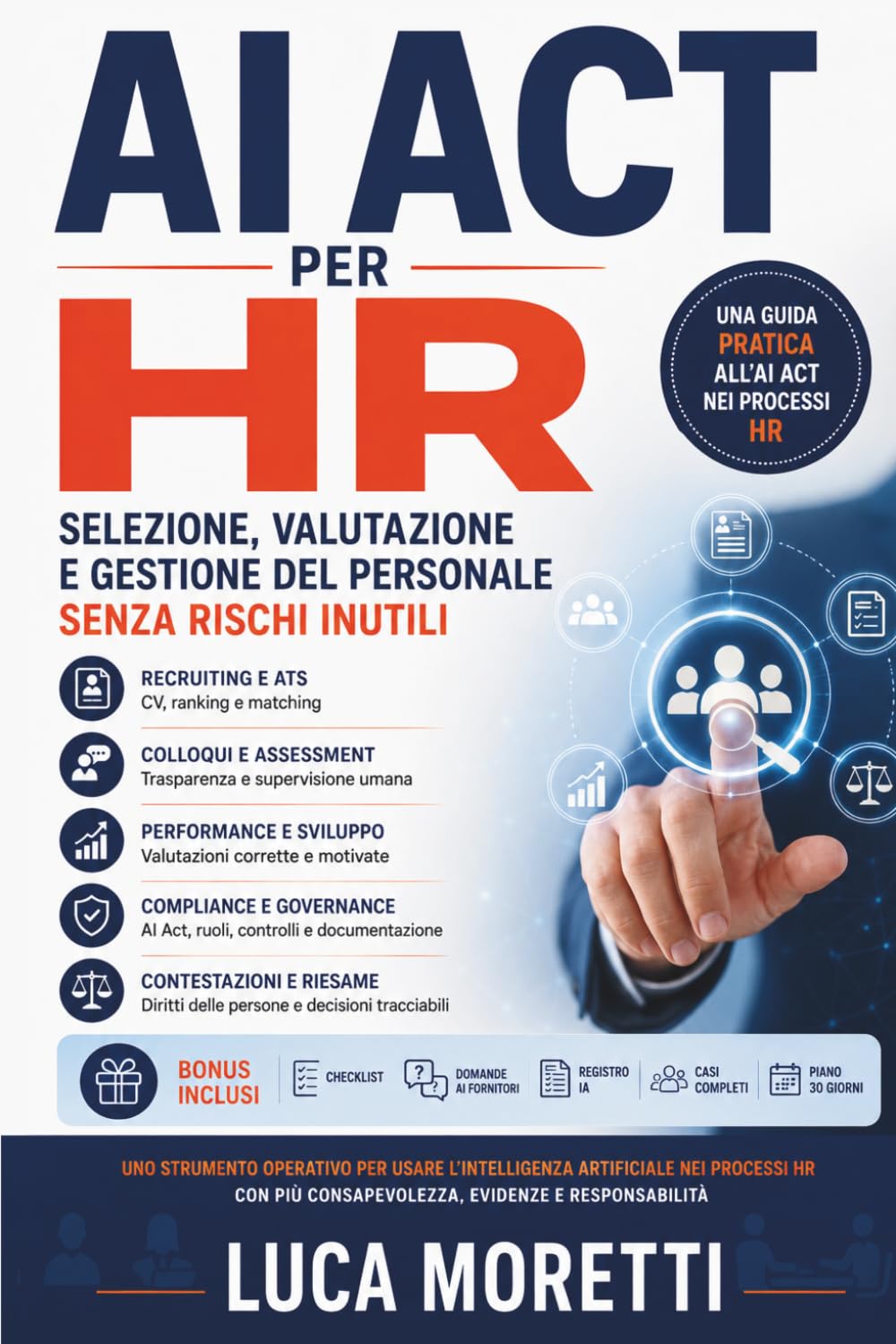 AI Act per HR: Selezione, valutazione e gestione del personale senza rischi inutili baixar o livro de graça