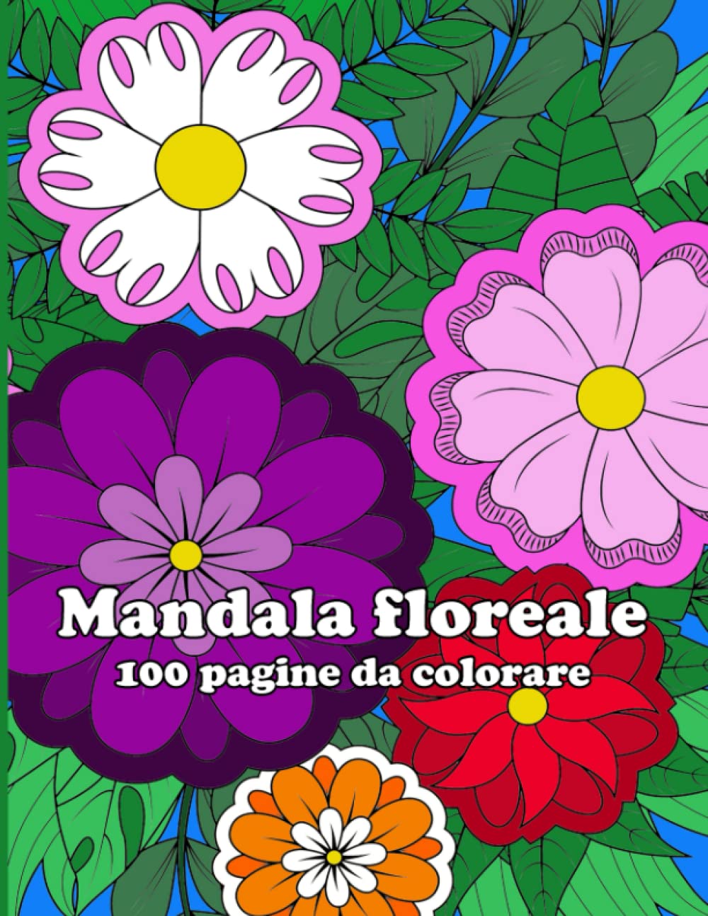 Mandala floreale: 70 mandala da colorare per bambini e adulti (Italian Edition) baixar livro de graça