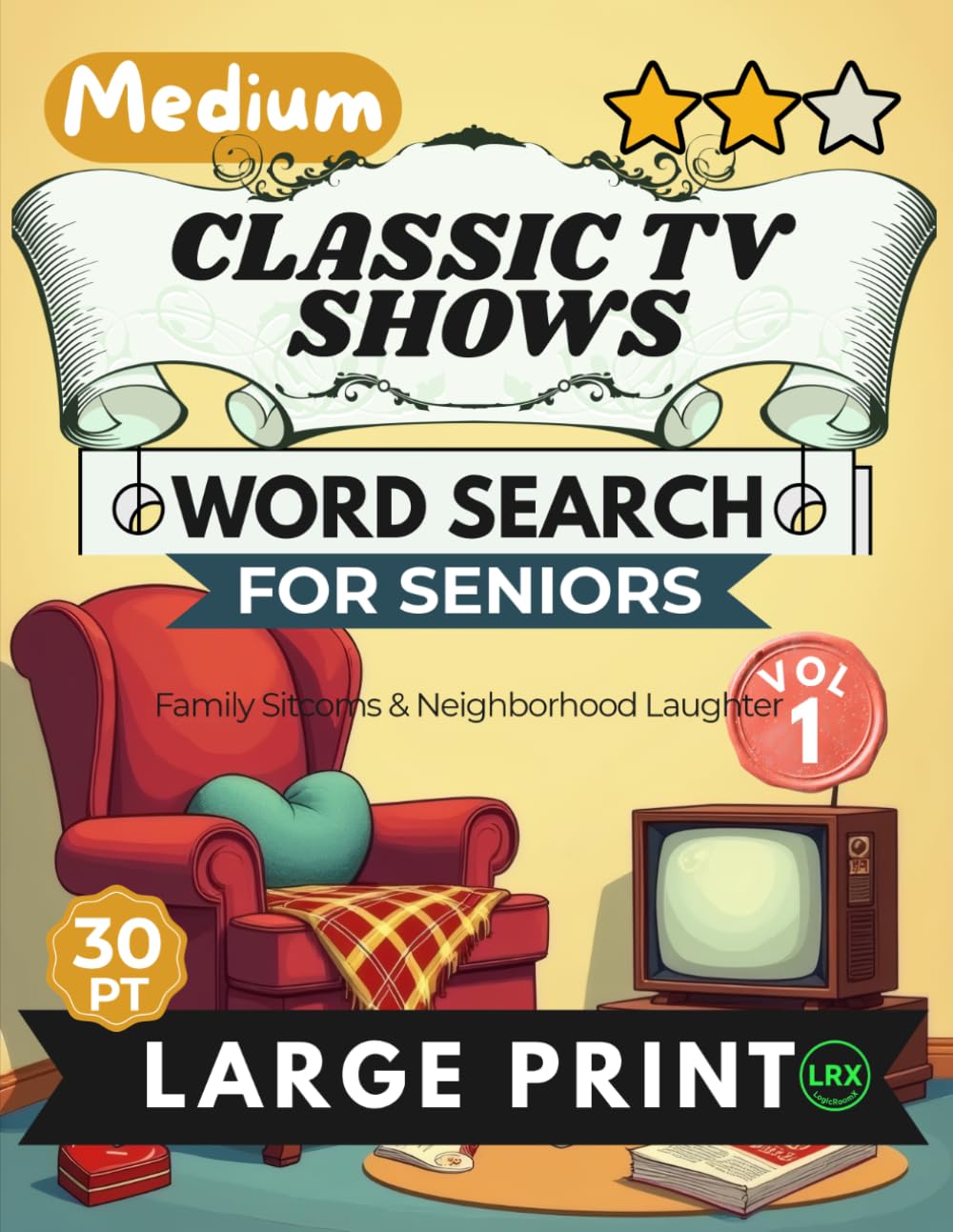 Medium Classic TV Shows Vol 1 Word Search for Seniors Large Print: 100 Nostalgic Family Sitcom Puzzles | 14x14 Grid 30pt Large Font | Diagonals ... Words | Classic Neighborhood Laughter