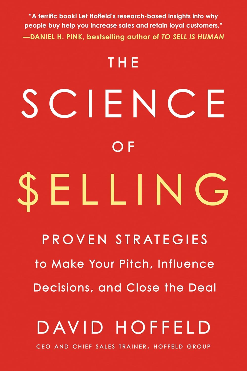 ler totalmente The Science of Selling: Proven Strategies to Make Your Pitch, Influence Decisions, and Close the Deal