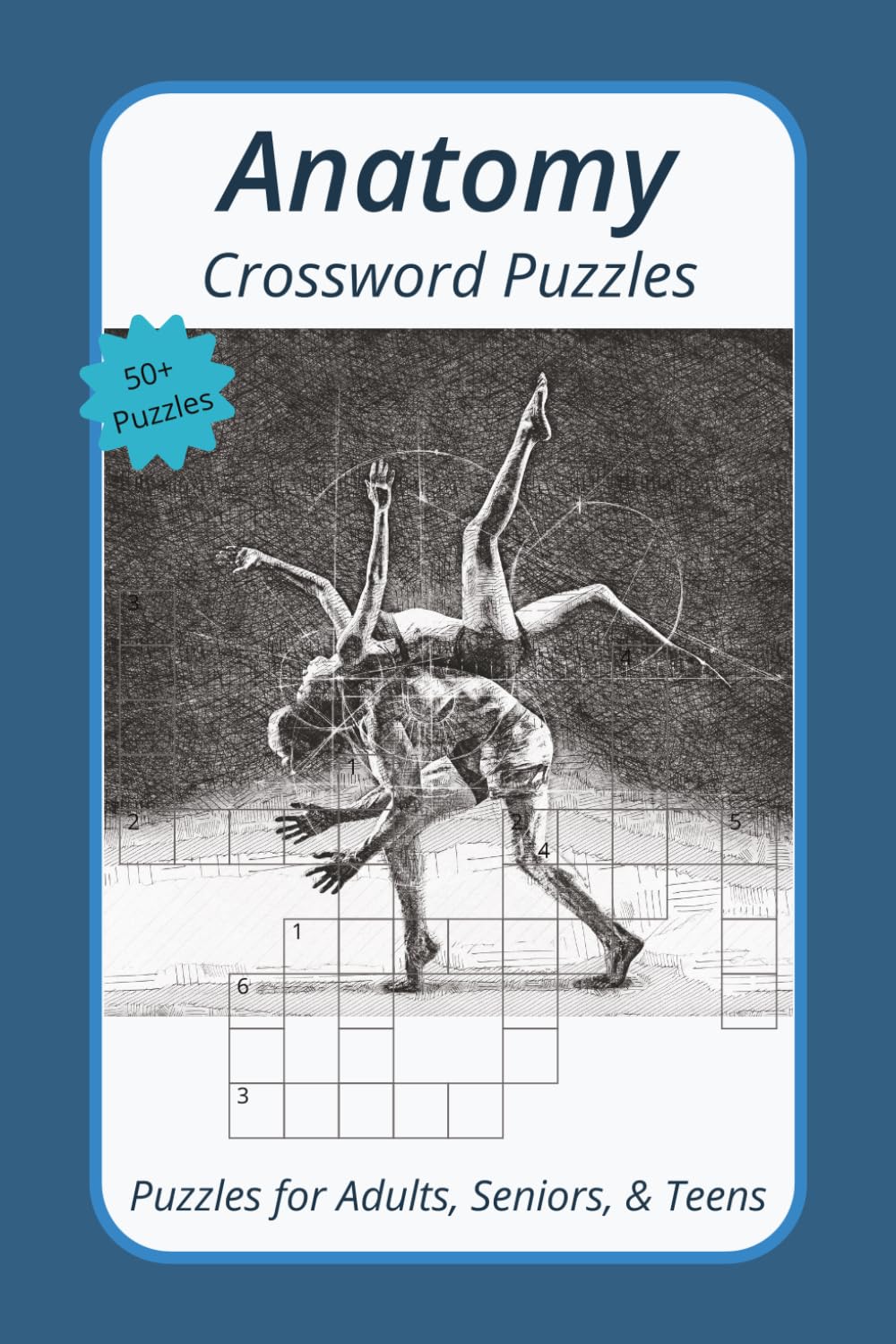 Anatomy Crossword Puzzle: Crossword Puzzles About Gray's Anatomy for Adults, Seniors, & Teens | 6 x 9 inches | 50+ Puzzles | 120 pages baixar o livro de graça