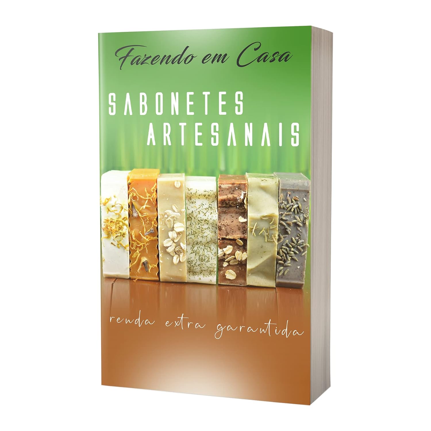 ler totalmente Sabonetes Artesanais: fazendo em casa renda extra garantida