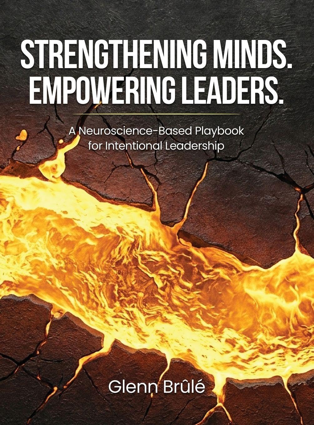 capítulo por capítulo baixar Strengthening Minds Empowering Leaders: A Neuroscience-Based Operating System for Modern Leaders