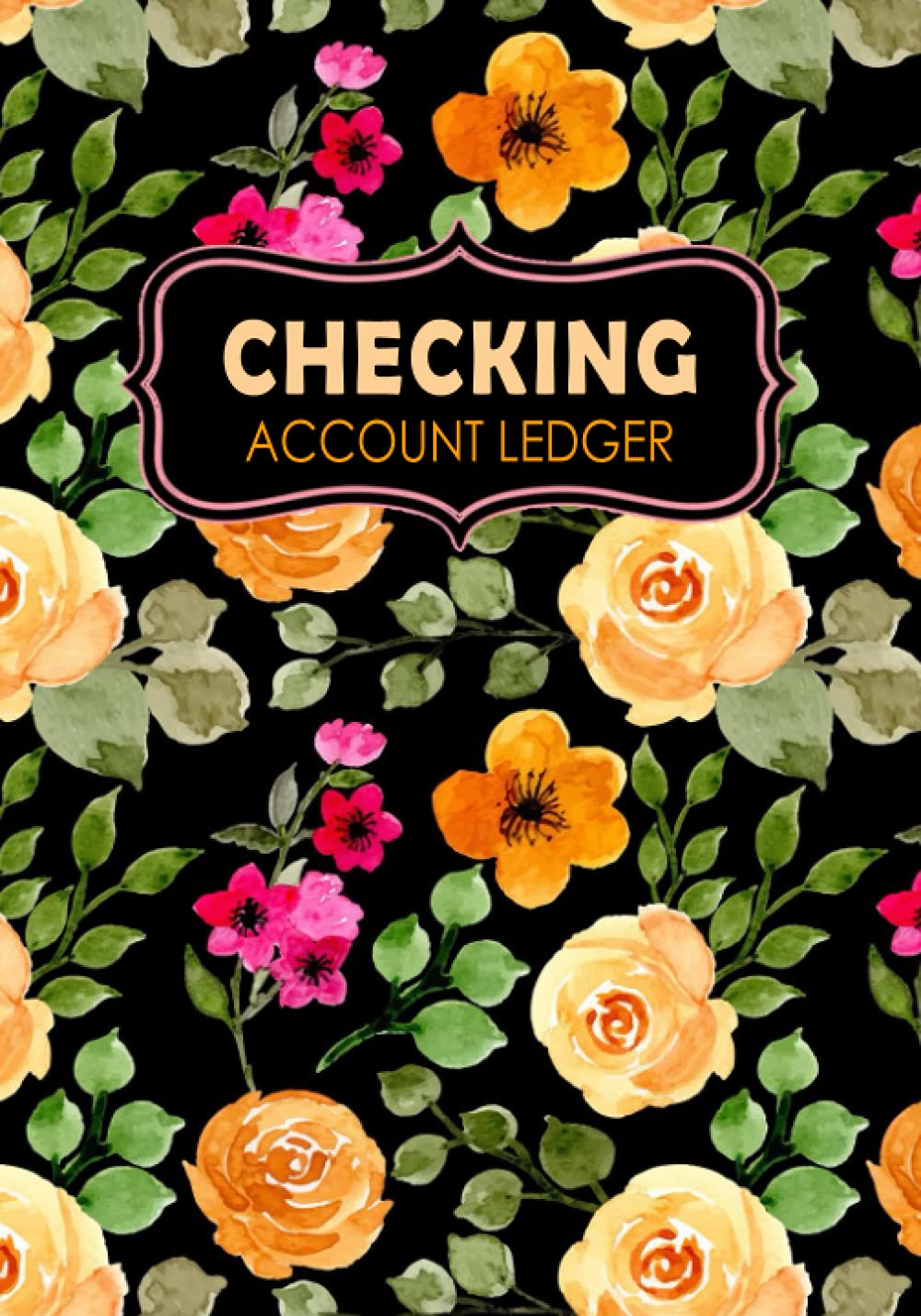 ler totalmente Checking Account Ledger: Record and Tracker Log Book, Personal Checking Account Balance Register, Checking Account Transaction Register (checkbook ledger)