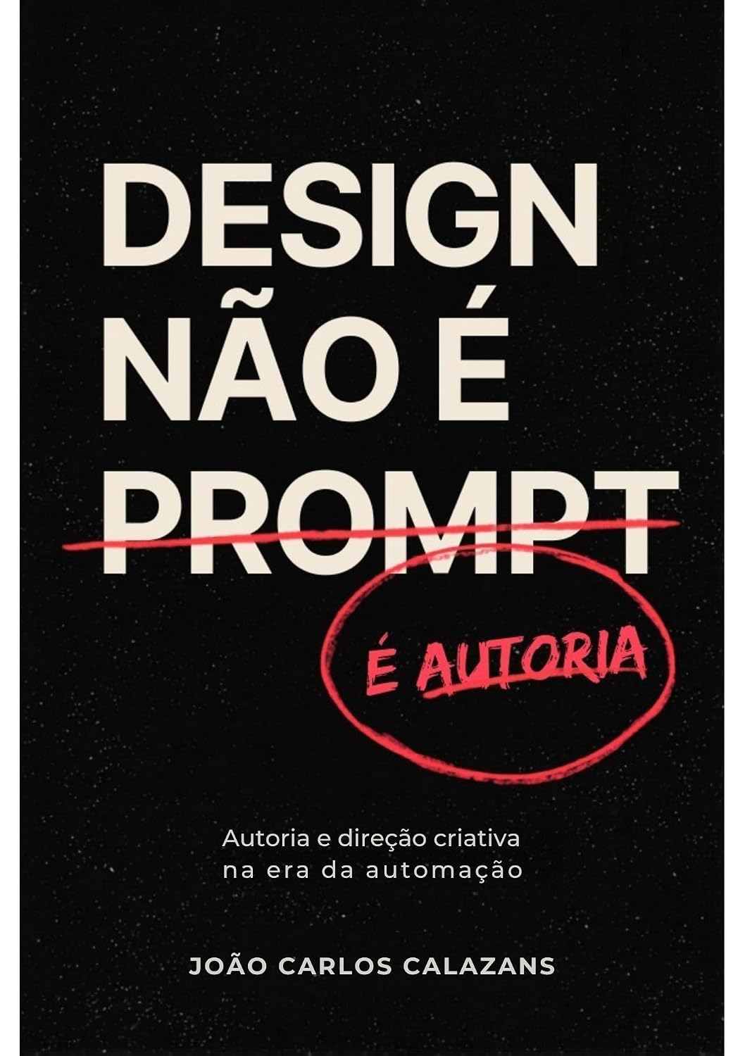 Design Não É Prompt: Autoria e direção criativa na era da automação baixar o livro de graça