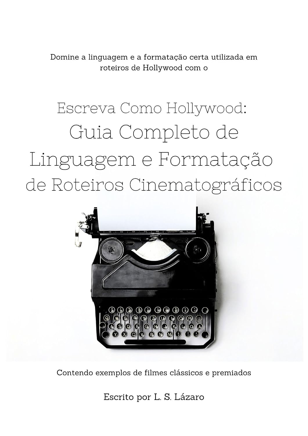 capítulo por capítulo baixar Escreva Como Hollywood: Guia Completo de Linguagem e Formatação de Roteiros Cinematográficos