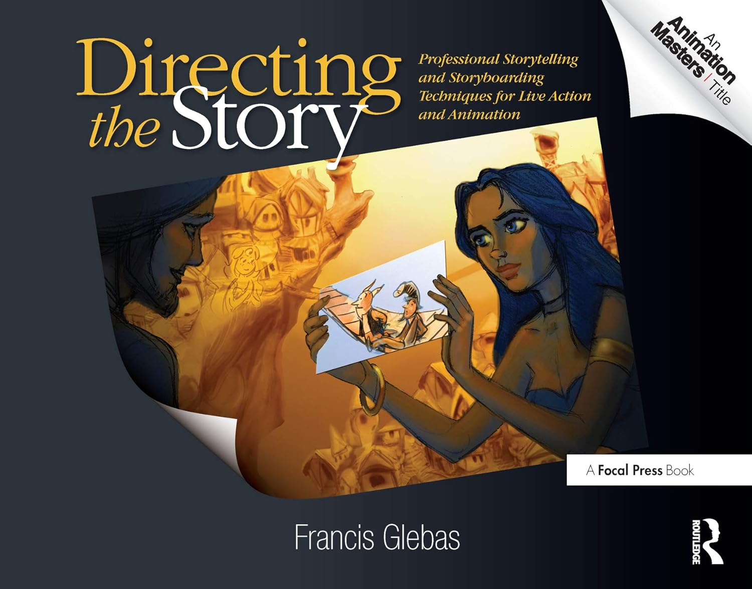 Directing the Story: Professional Storytelling and Storyboarding Techniques for Live Action and Animation baixar o livro de graça