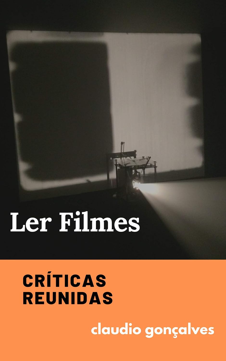 ler totalmente Ler Filmes: Críticas Reunidas