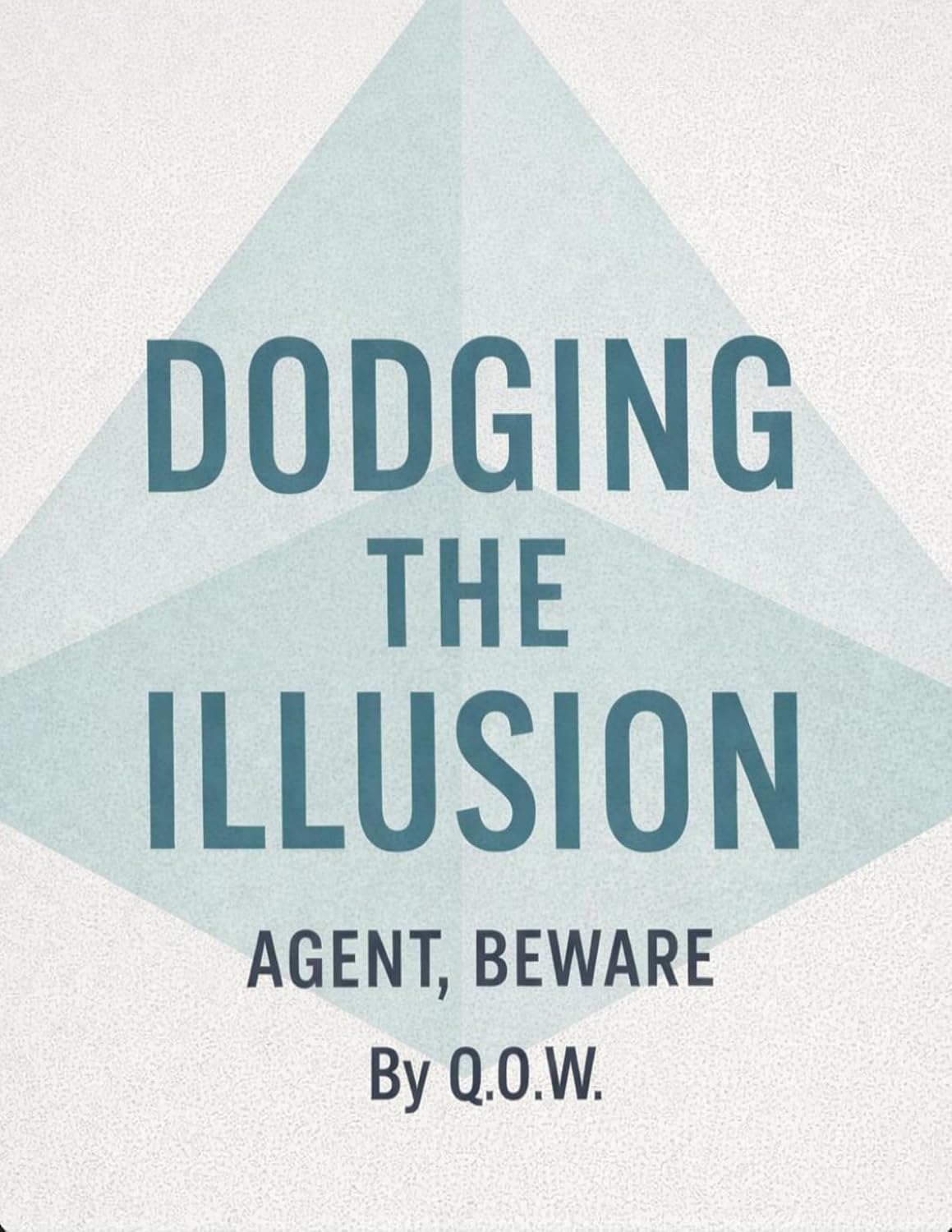 Dodging the Illusion: Agent, Beware (English Edition) baixar livro de graça