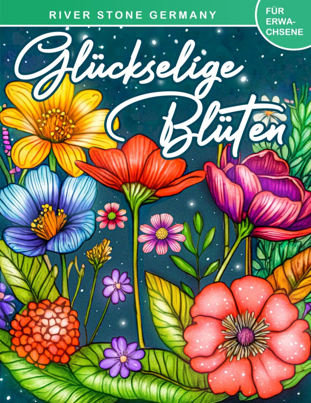 Glückselige Blüten Malbuch: 35 Original Schöne Träumende Blumen Designs für Erwachsene | 13 Blumenarten mit Blumenruhe Szenen für Entspannung. (German Edition) baixar livro de graça