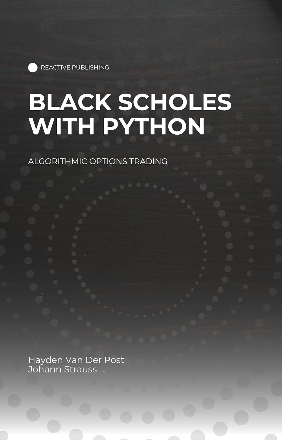 ler totalmente Black Scholes with Python: A Guide to Algorithmic Options Trading (English Edition)
