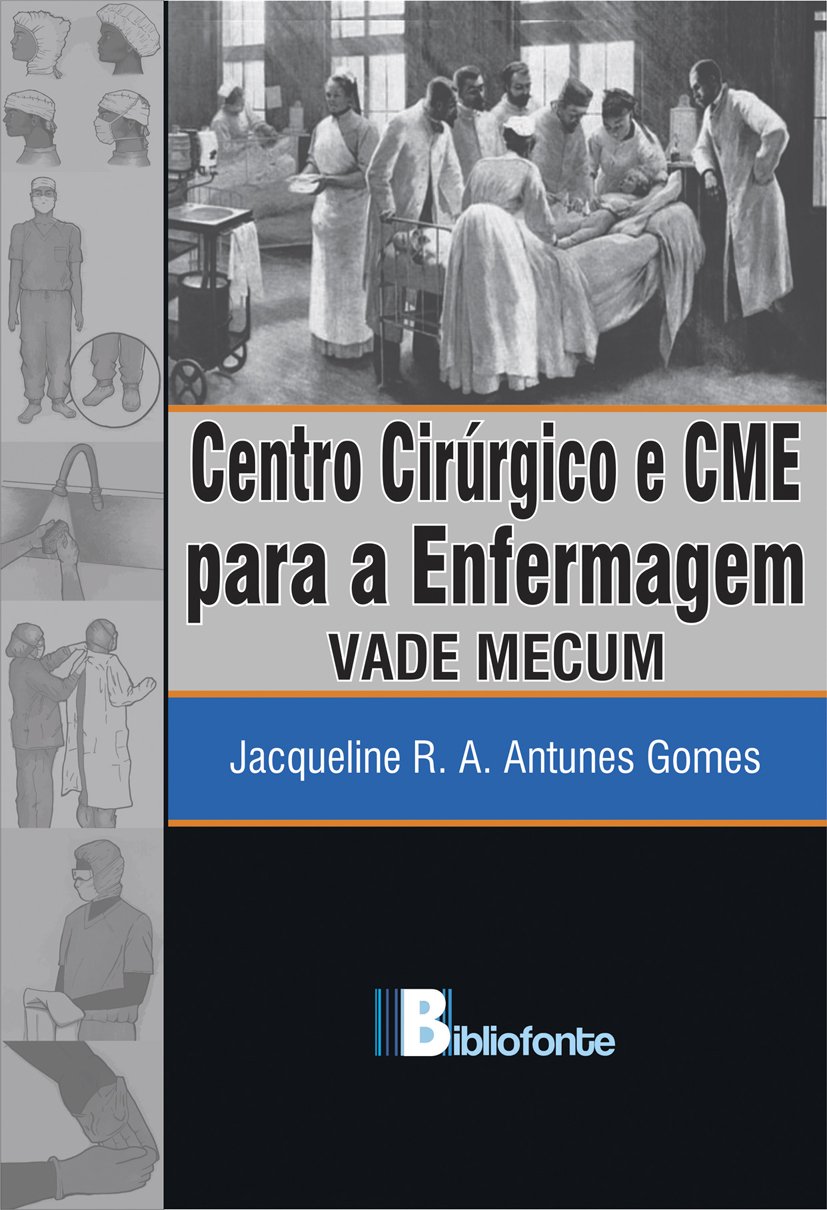 Centro Cirúrgico e CME para a Enfermagem: VADE MECUM baixar livro de graça