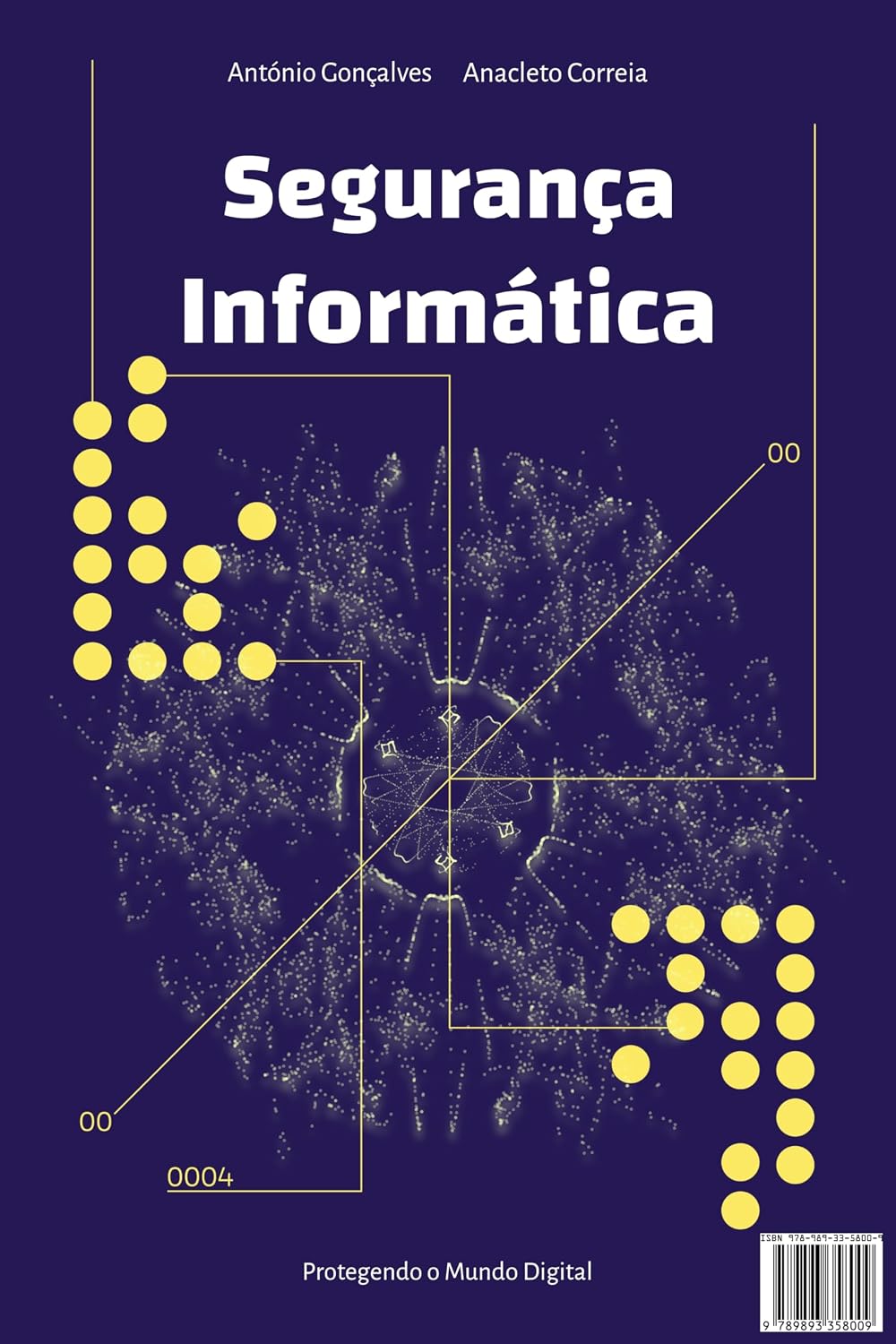 ler totalmente Segurança Informática: Protegendo o Mundo Digital