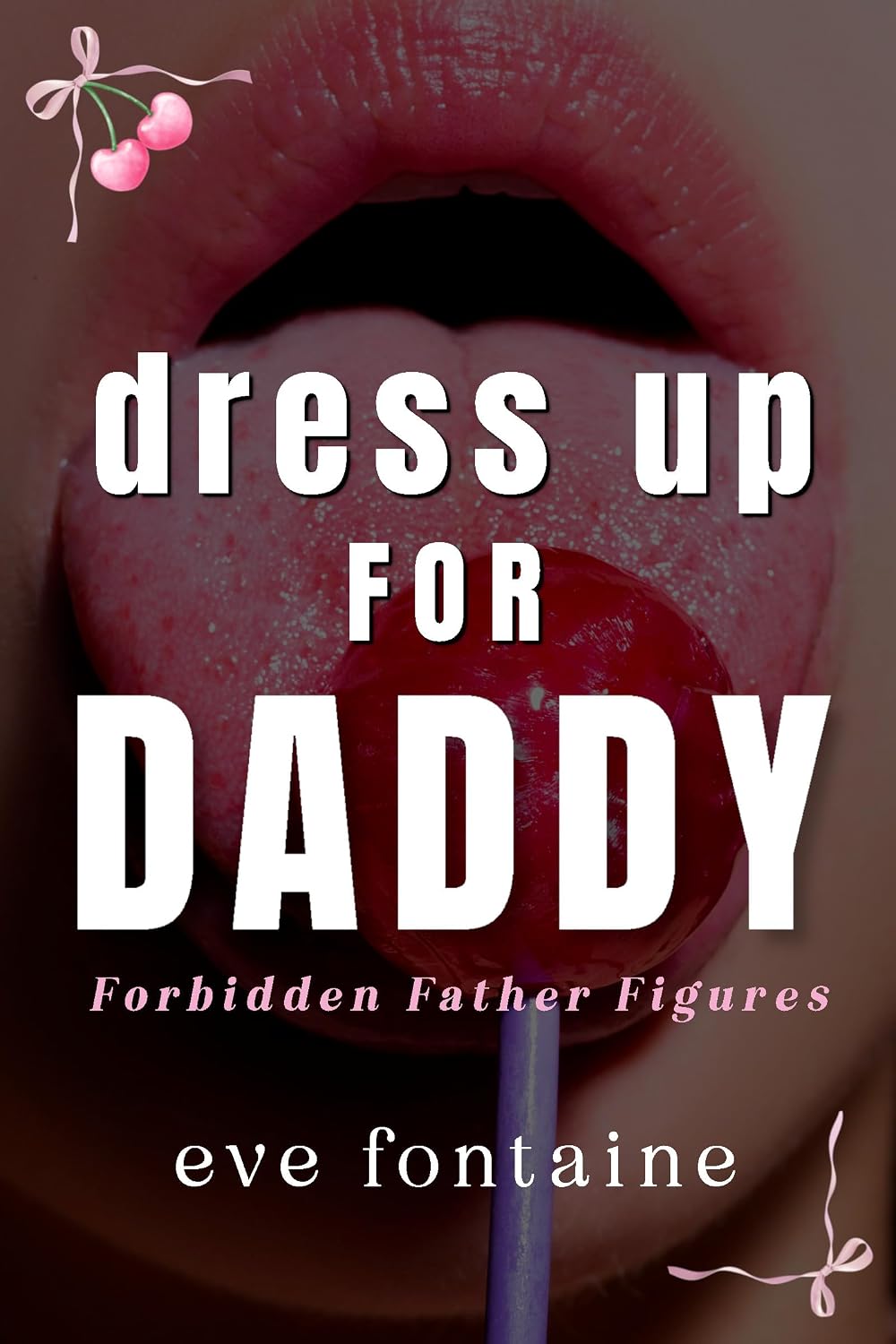 ler totalmente DRESS UP FOR DADDY: An Off LImits Daddy Taboo Spicy Exploration Romance (Forbidden Father Figures) (English Edition)